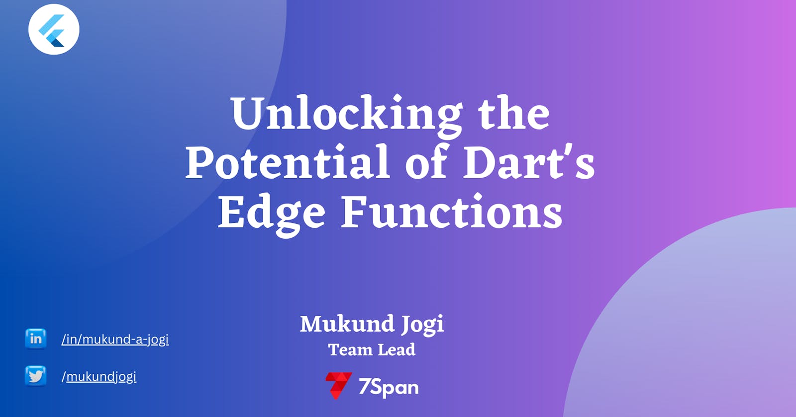 Unlocking the Potential of Dart's Edge Functions