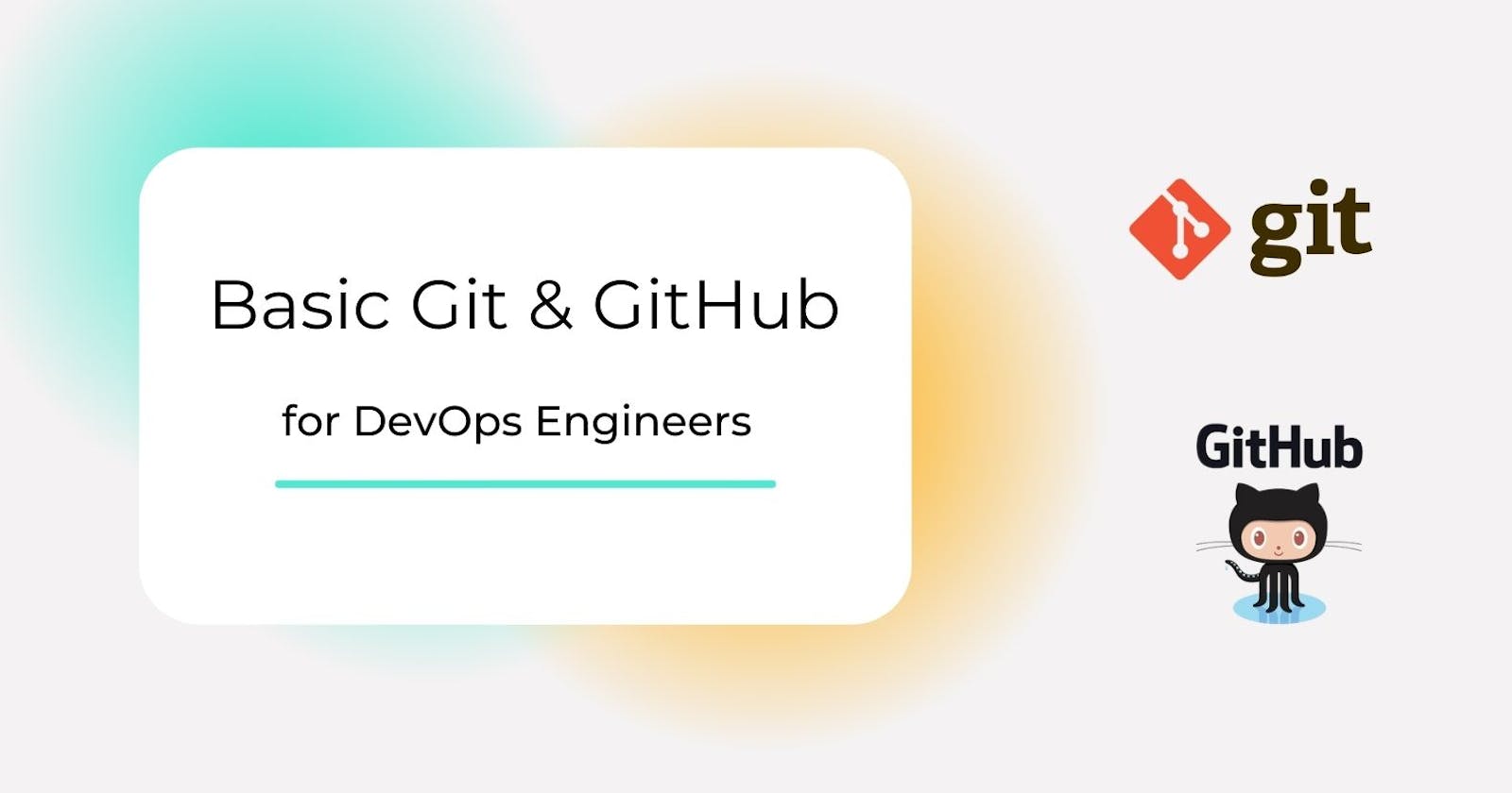 Basic Git & GitHub for DevOps Engineers | Part-1