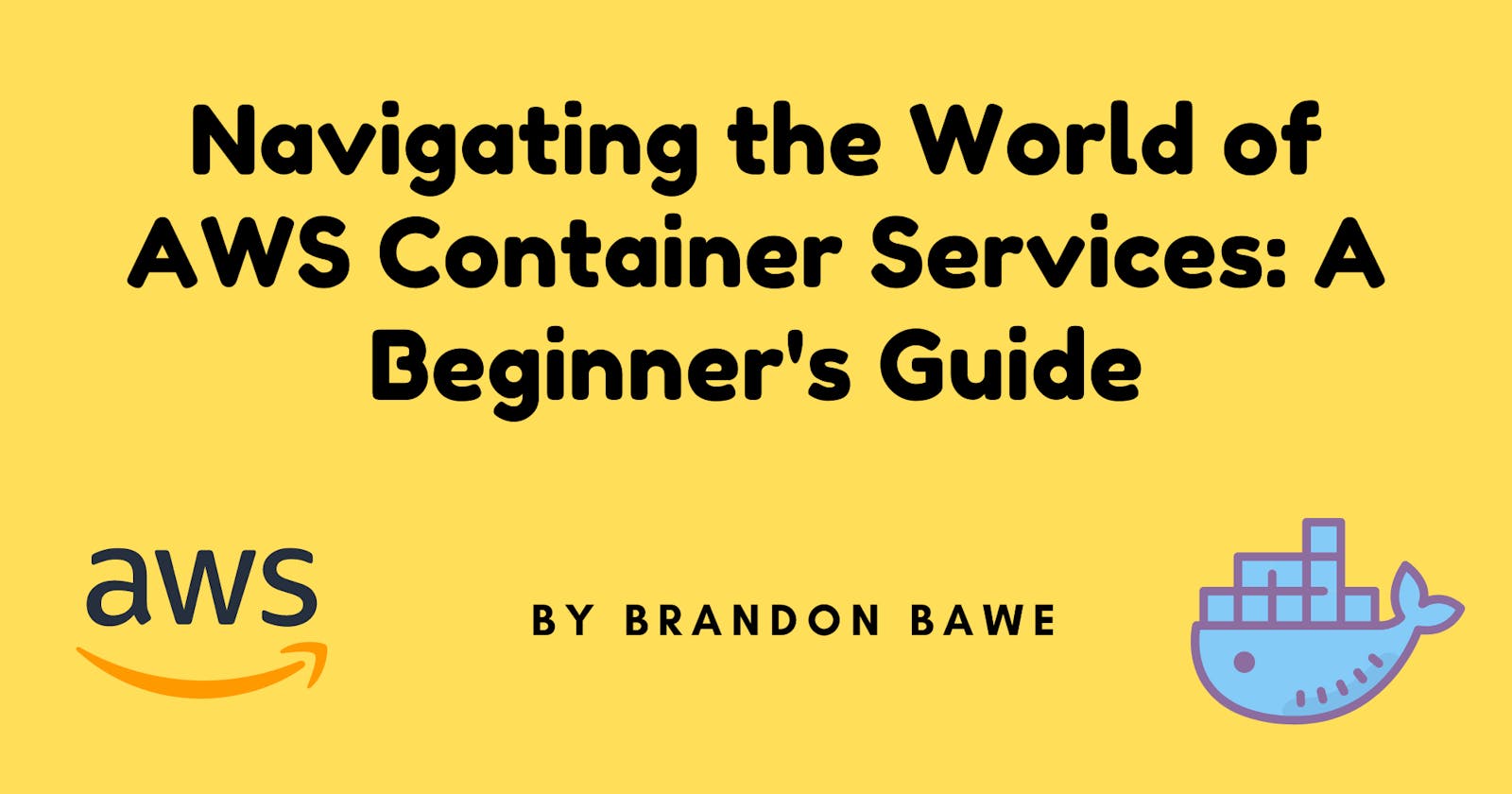 🔍 Navigating the World of AWS Container Services: A Beginner's Guide
