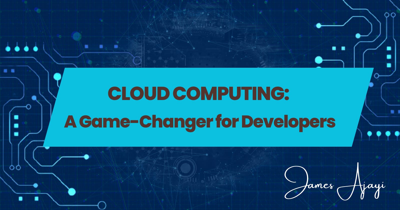 Cloud Computing: A Game-Changer for Developers