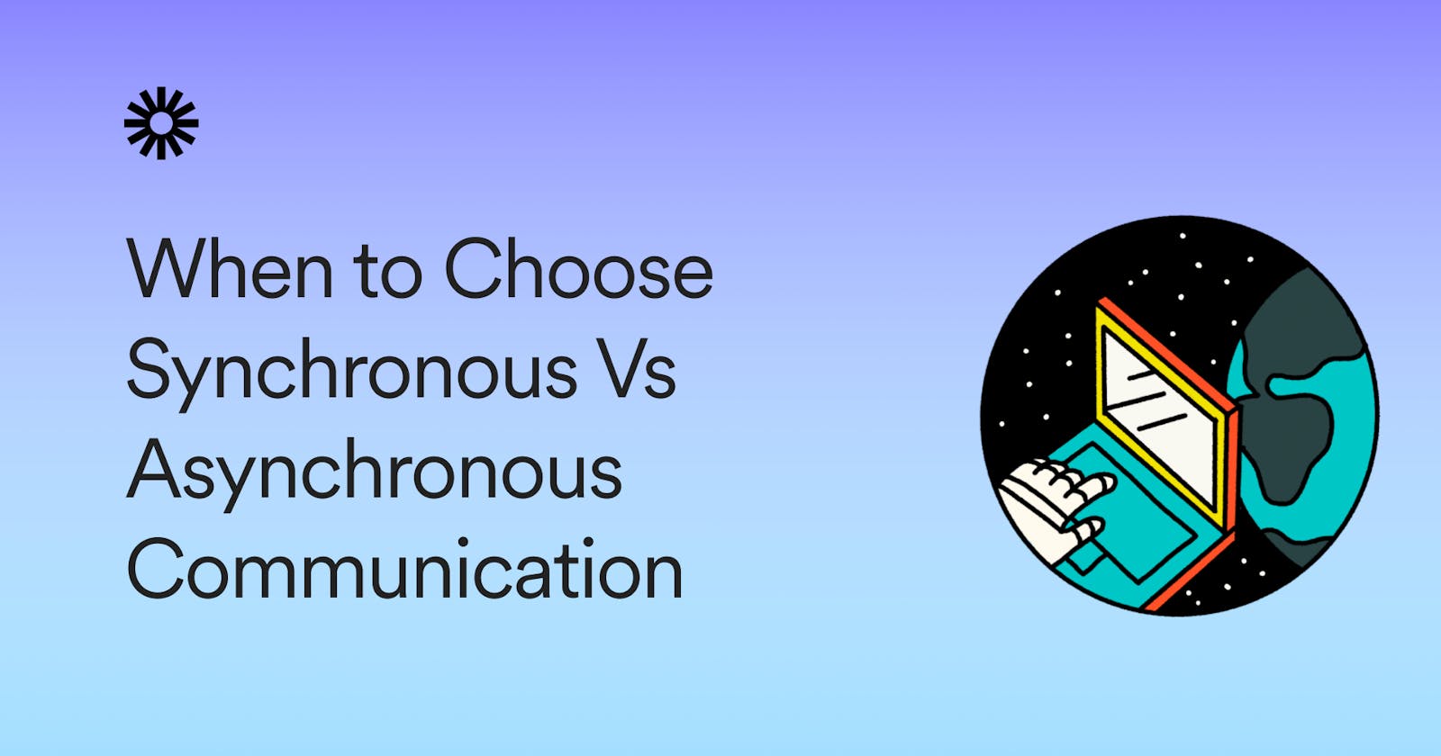 Synchronous vs Asynchronous - The Advantage, Disadvantage and Difference