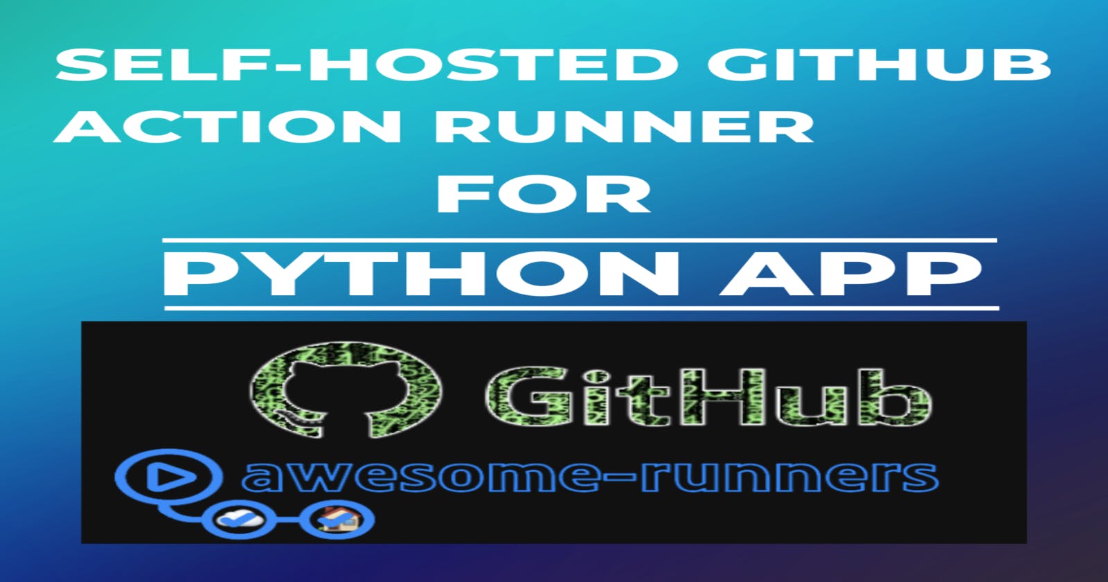 Setting up a Self-Hosted GitHub Action Runner for Python Applications on EC2 Instance