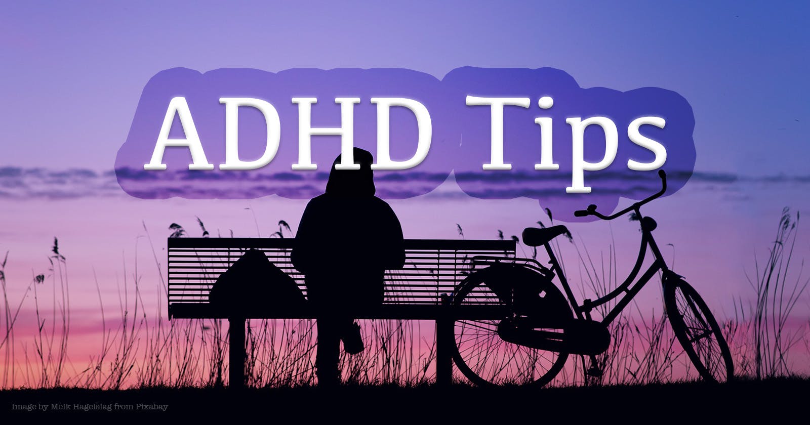 ADHD Tips