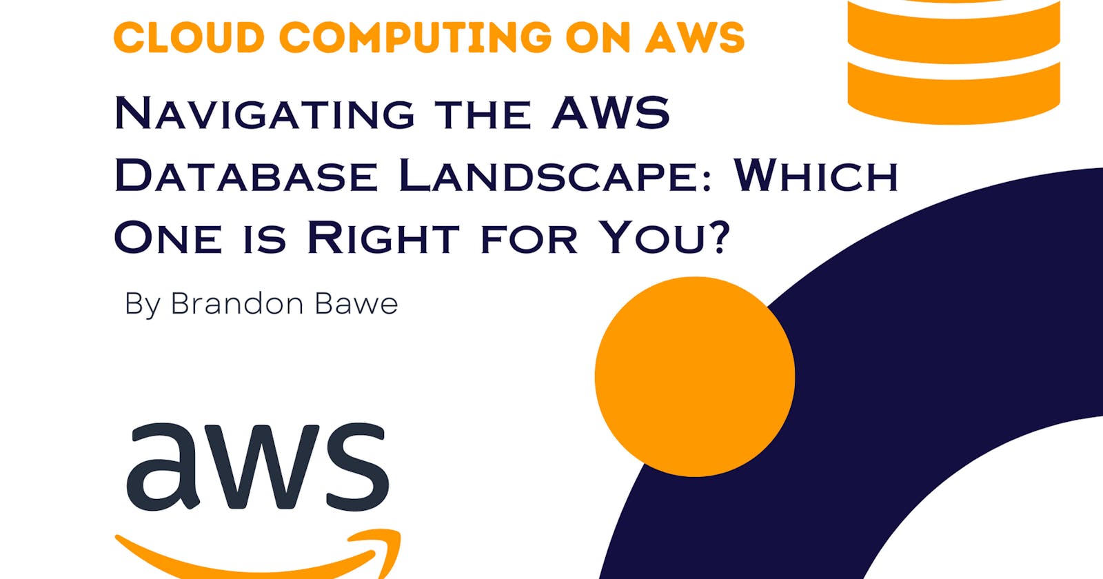 Navigating the AWS Database Landscape: Which One is Right for You? 🤝🔍