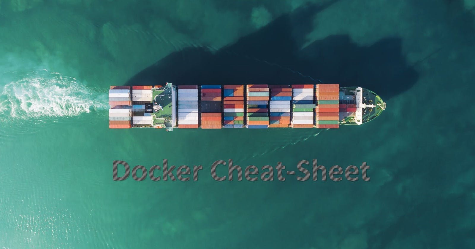 Docker Cheat-Sheet
