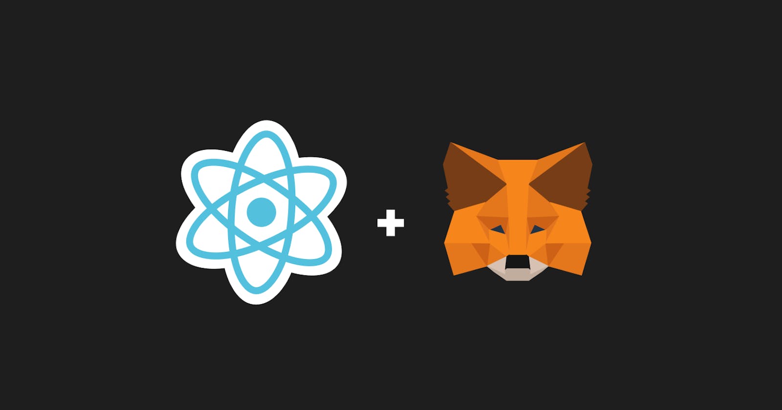 How to connect MetaMask with React (For Beginner's)