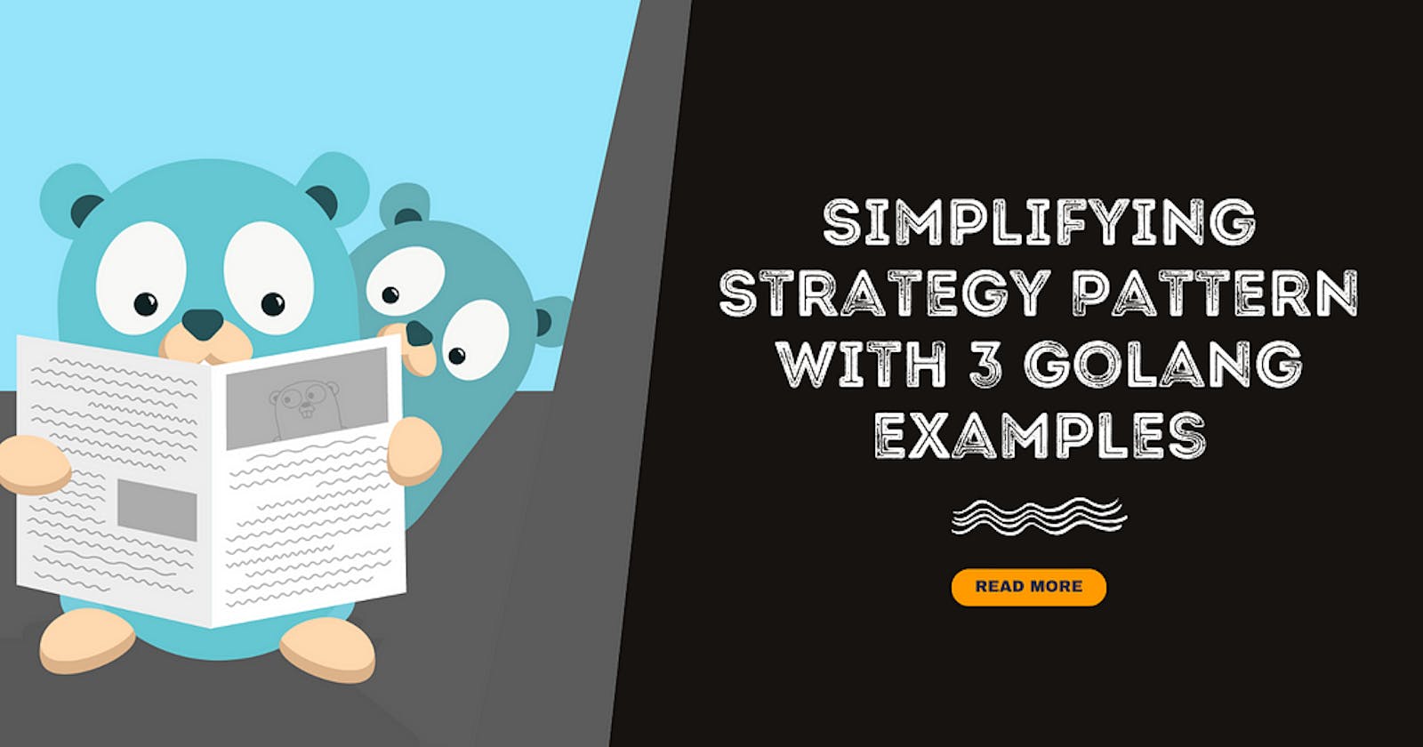 Simplifying Strategy Pattern with 3 Golang examples