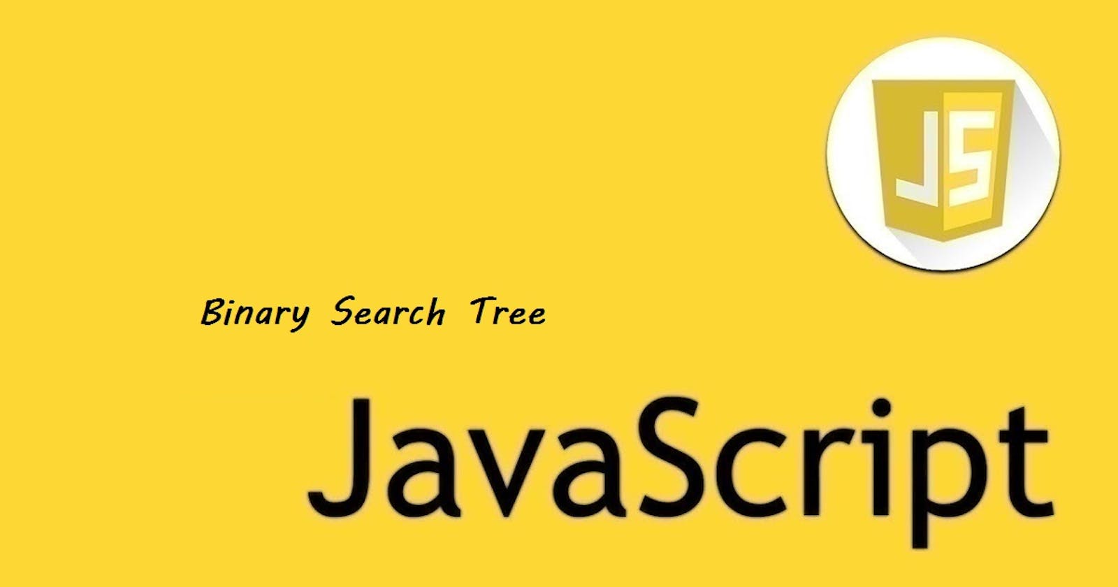 30 - JavaScript - Binary Search Tree