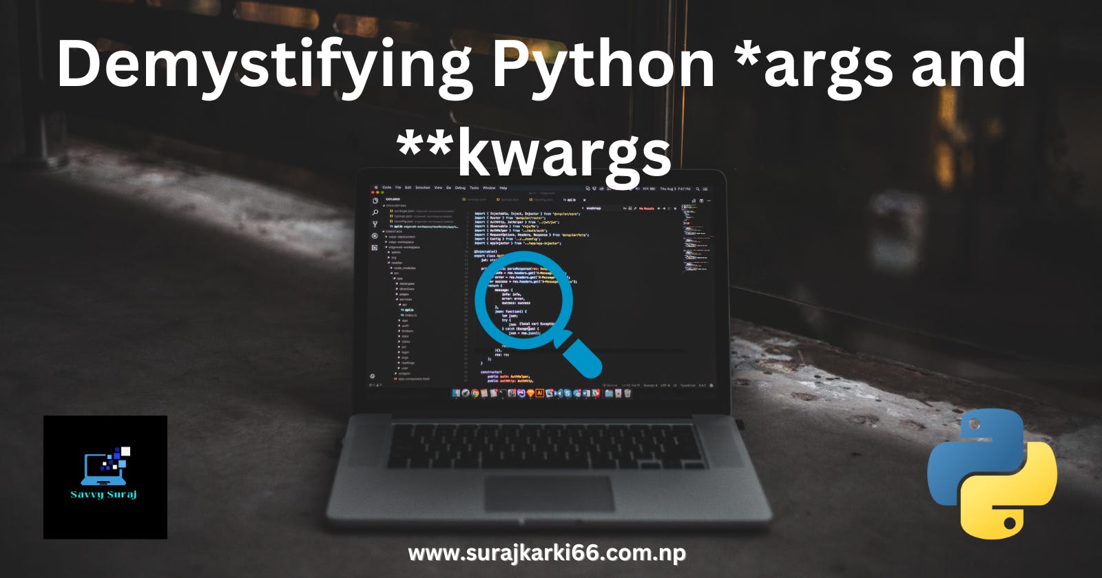 Demystifying Python *args and **kwargs: Advance Python