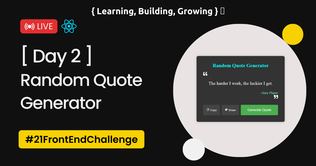 Day 2: Random Quote Generator - Spreading Inspiration with React