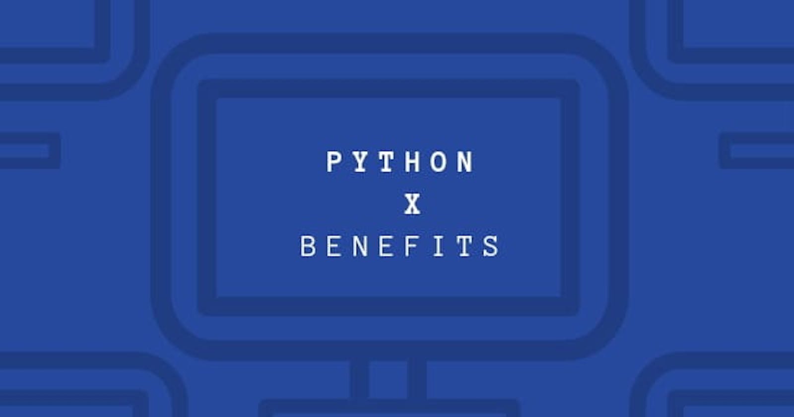 Introducing Python x Benefits.