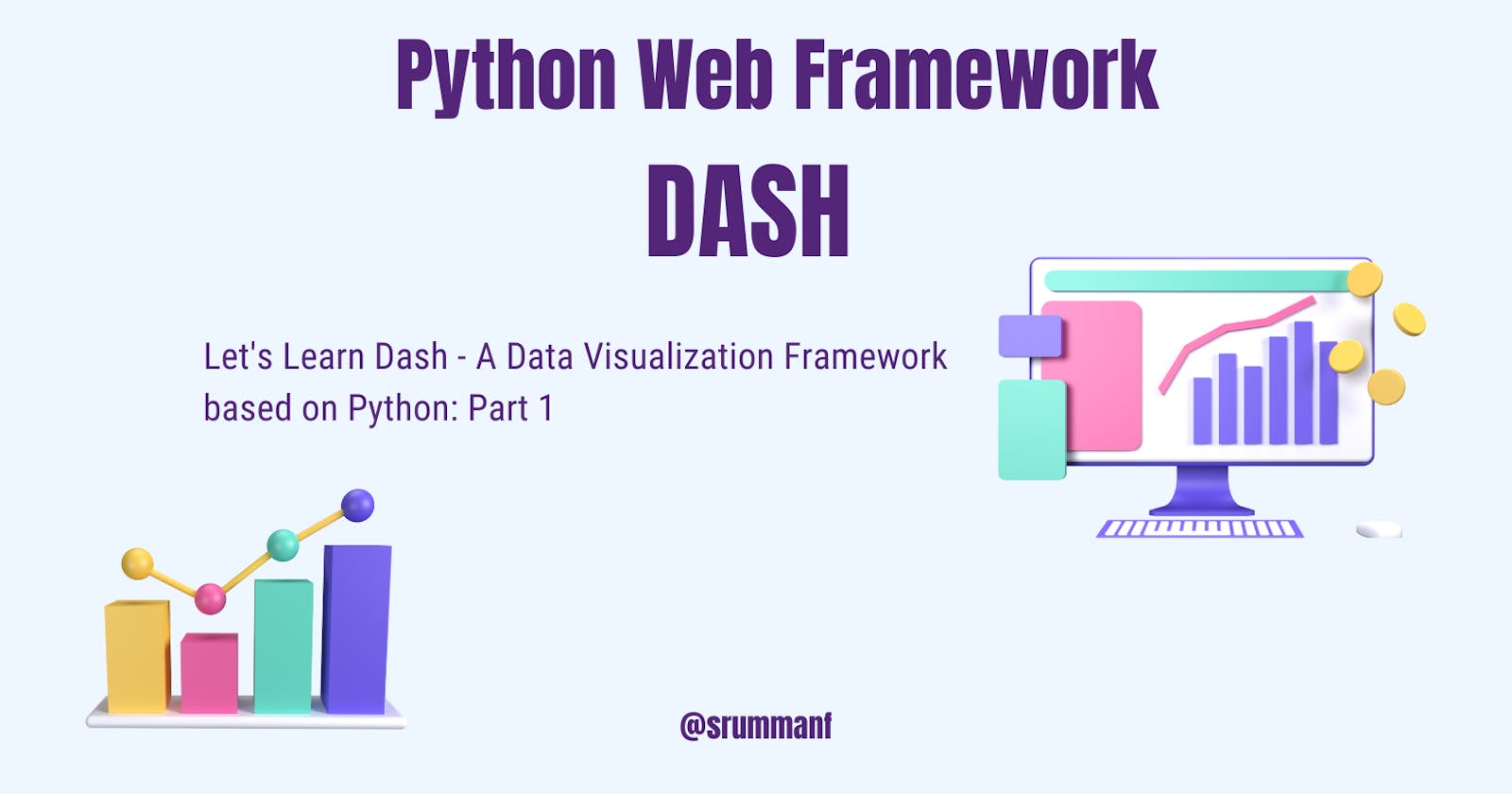 Let's Learn Dash - A Data Visualization Framework based on Python: Part 1