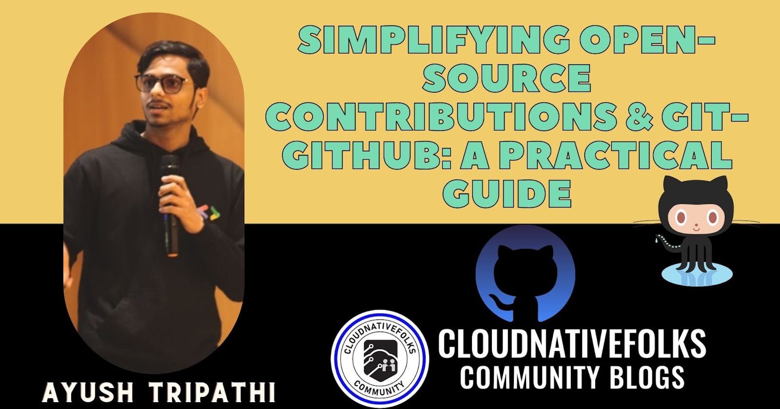 Simplifying open-source contributions & Git-GitHub: A Practical Guide