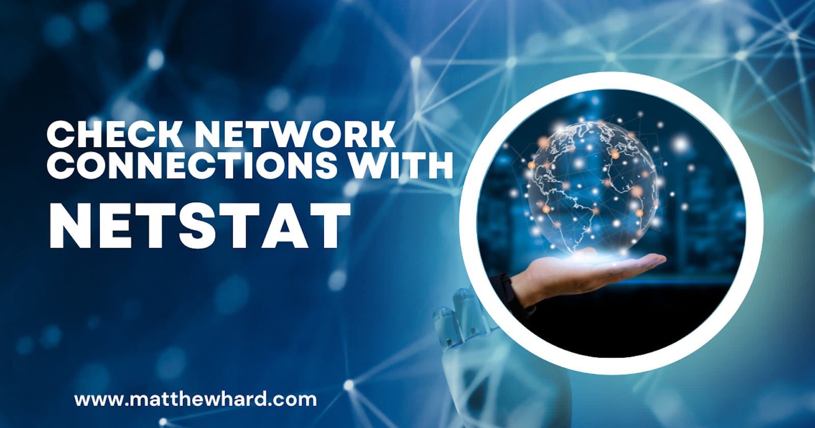 Maximizing Network Efficiency with Netstat: Tips and Tricks for IT Professionals