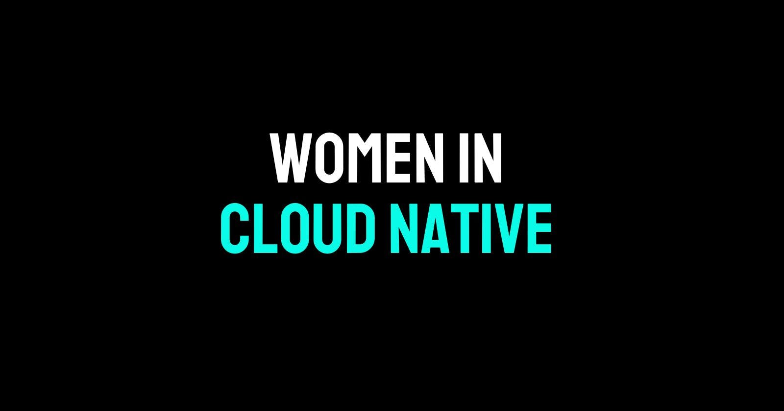 ​​Women In Cloud Native Blog Guidelines