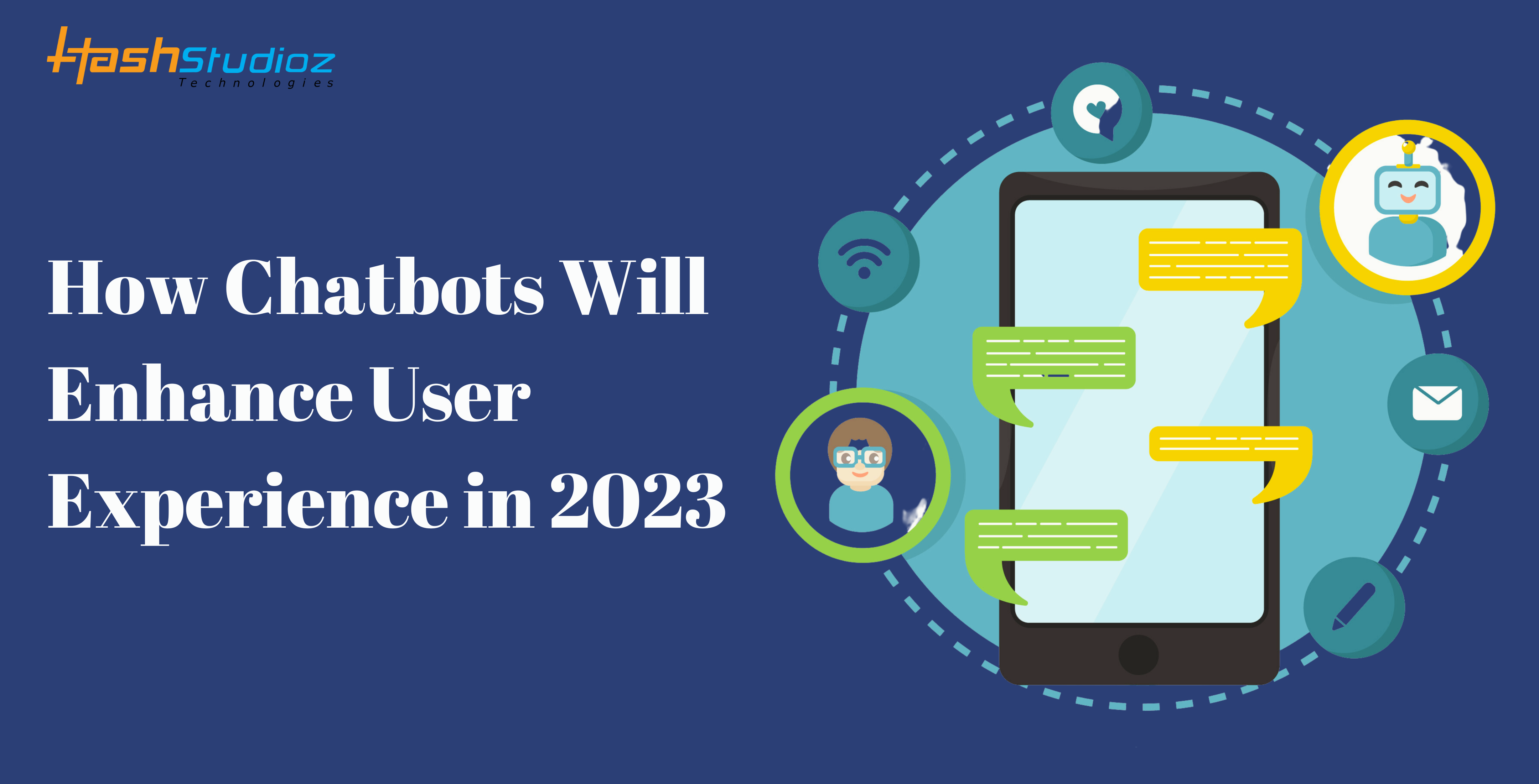 How Chatbots Will Enhance User Experience in 2023