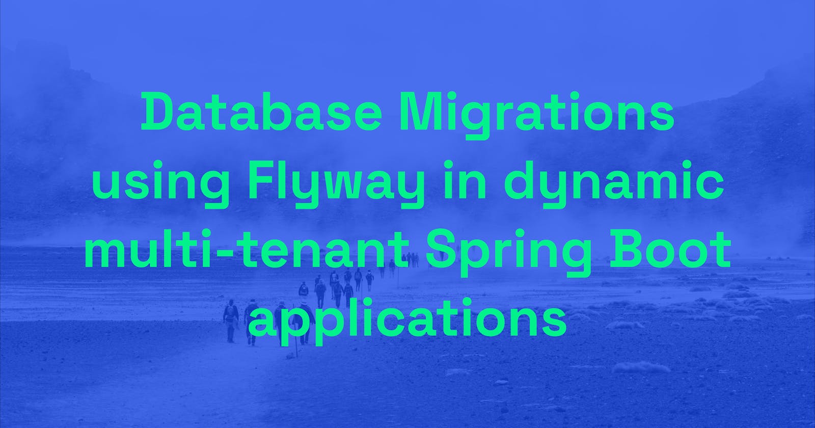 Database Migrations using Flyway in dynamic multi-tenant Spring Boot applications