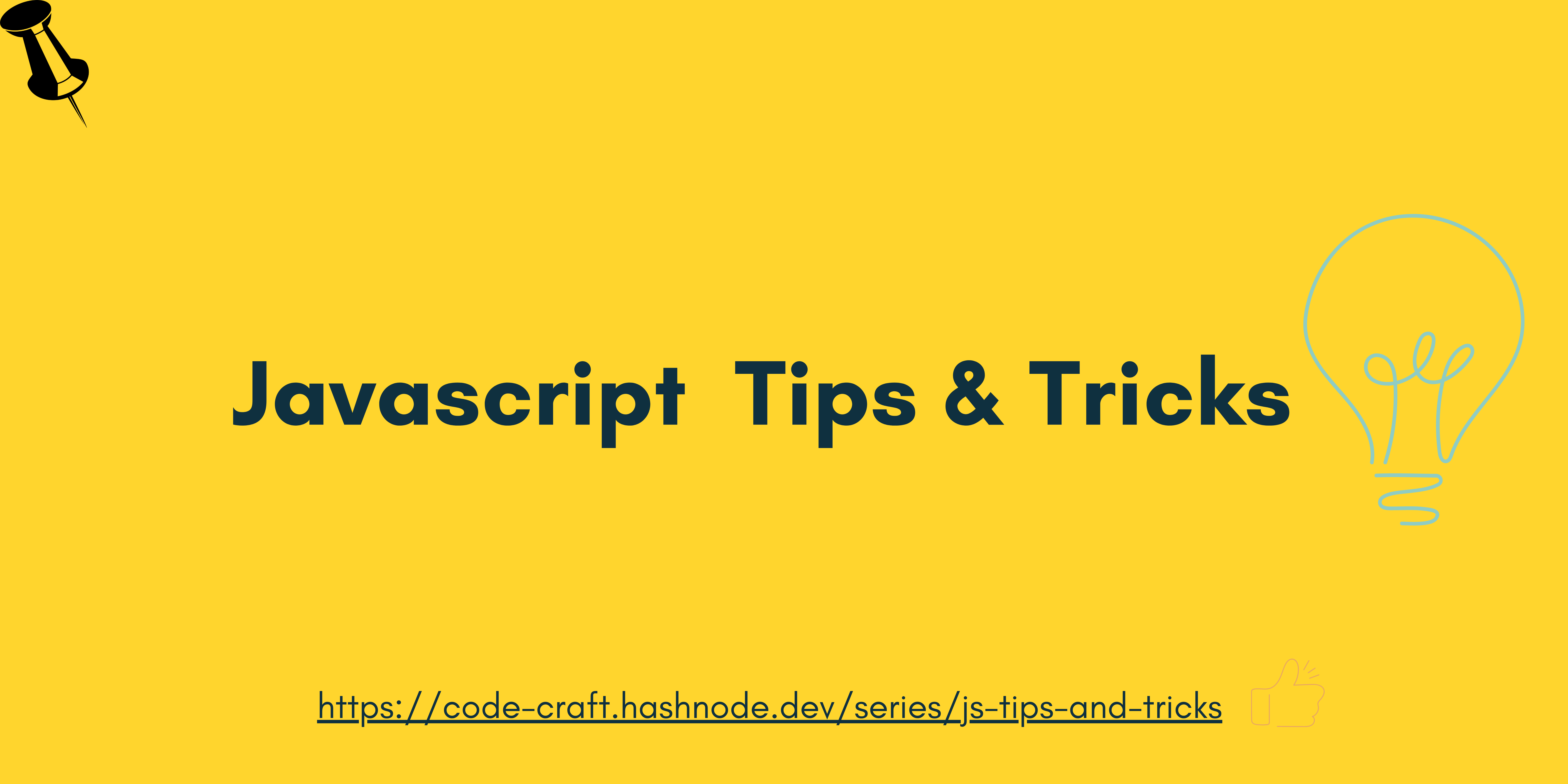 Javascript Tips & Tricks - CodeCraft