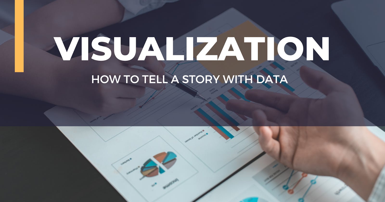 An Introduction to Data Visualization: How To Tell a Story With Data