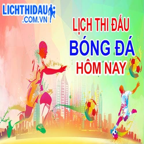 lich thi dau bong da hom nay's blog