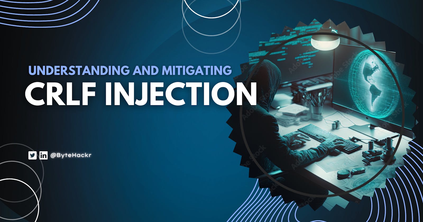 Understanding and Mitigating CRLF Injection