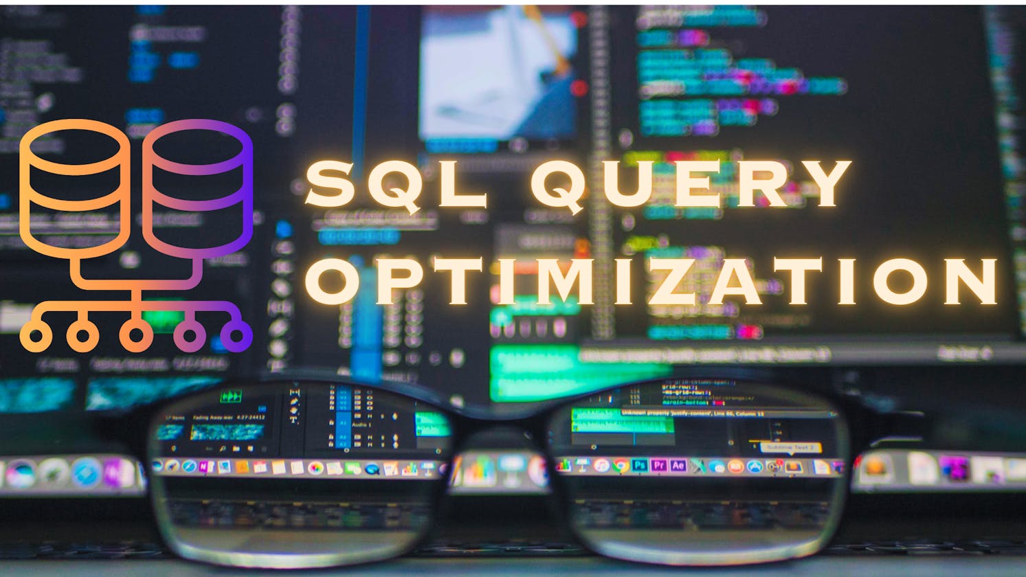 Mastering SQL Server Query Optimization: Key Concepts, Terms, and Tips for Lightning-Fast Performance
