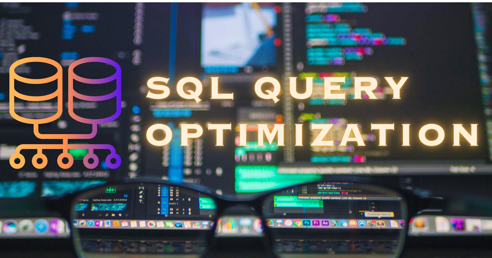 Mastering SQL Server Query Optimization: Key Concepts, Terms, and Tips for Lightning-Fast Performance