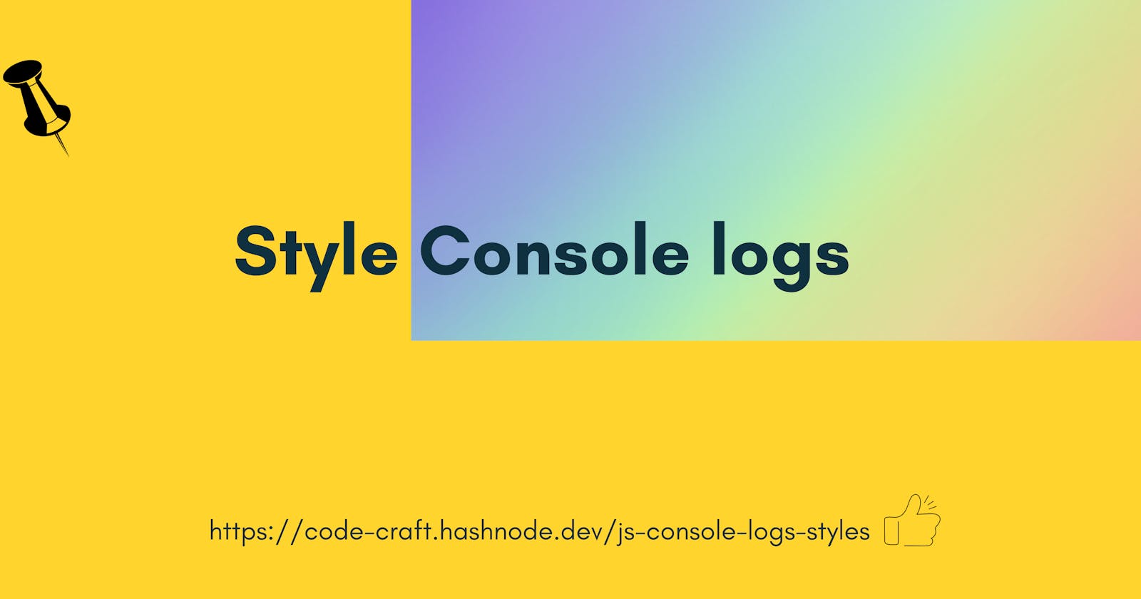 Start Styling your console logs!🏳️‍🌈🤩