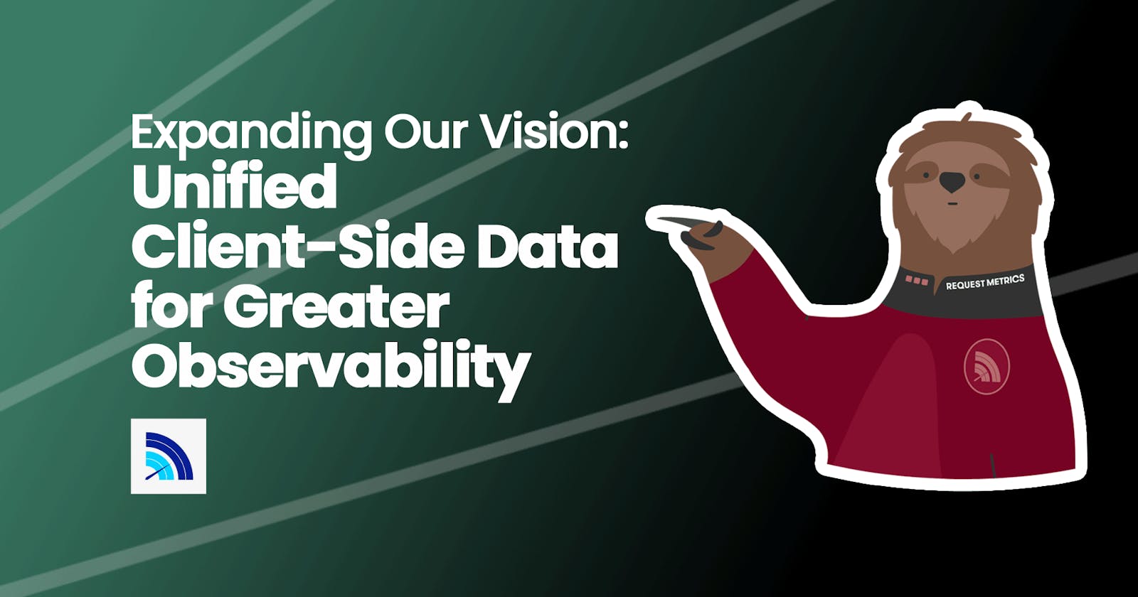 Expanding Our Vision: Unifying Client-Side Observability Data