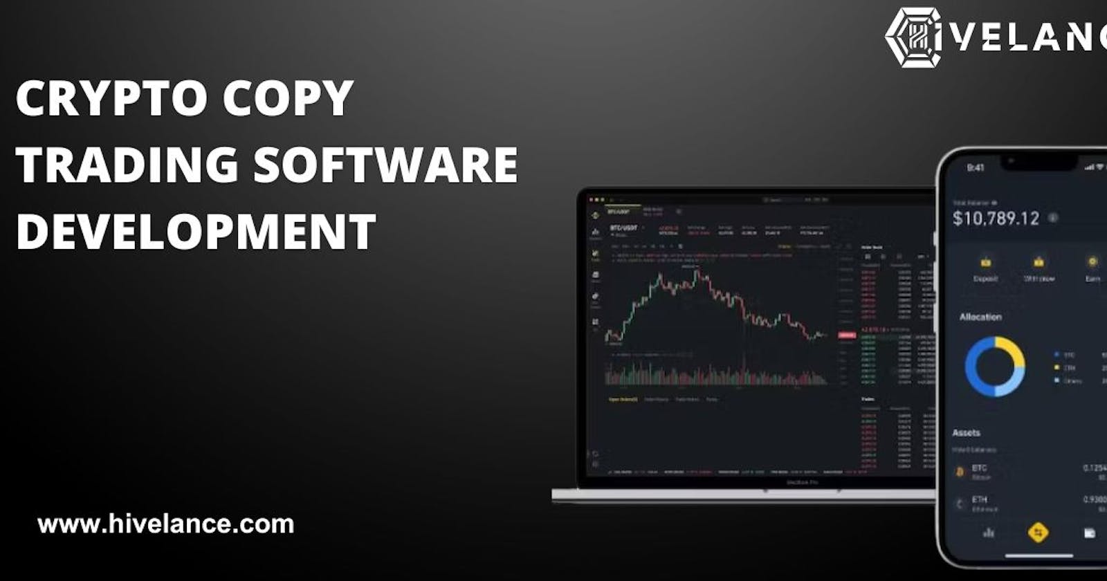 The Future of Cryptocurrency Investment: Building a Copy Trading Software