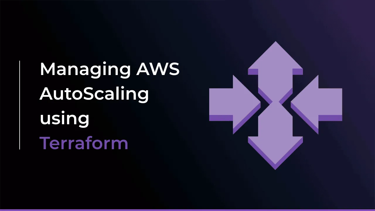 Effortlessly Manage Your Resource Demands: How Terraform Autoscaling Can Help You.