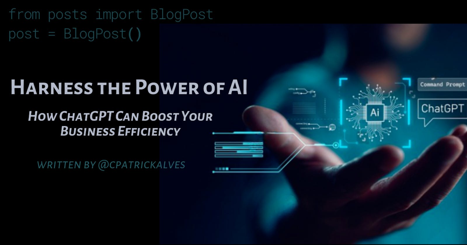 Harness the Power of AI: How ChatGPT Can Boost Your Business Efficiency