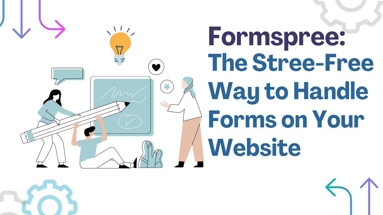 Formspree: The Stress-Free Way to Handle Forms on Your Website