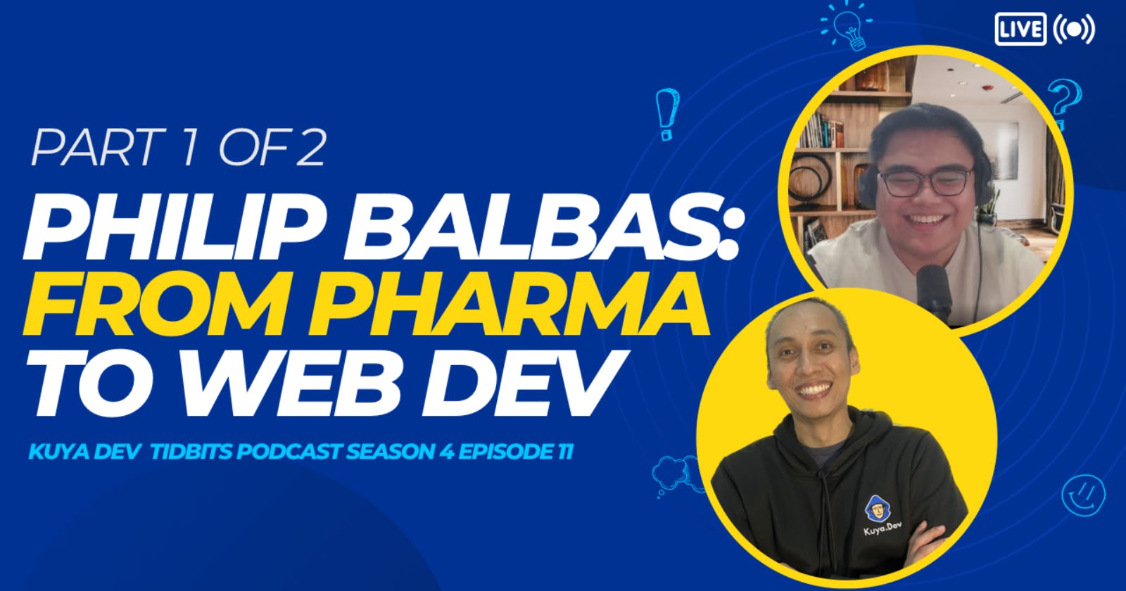 Philip Balbas: From Pharma to Web Dev (Part 1 of 2)