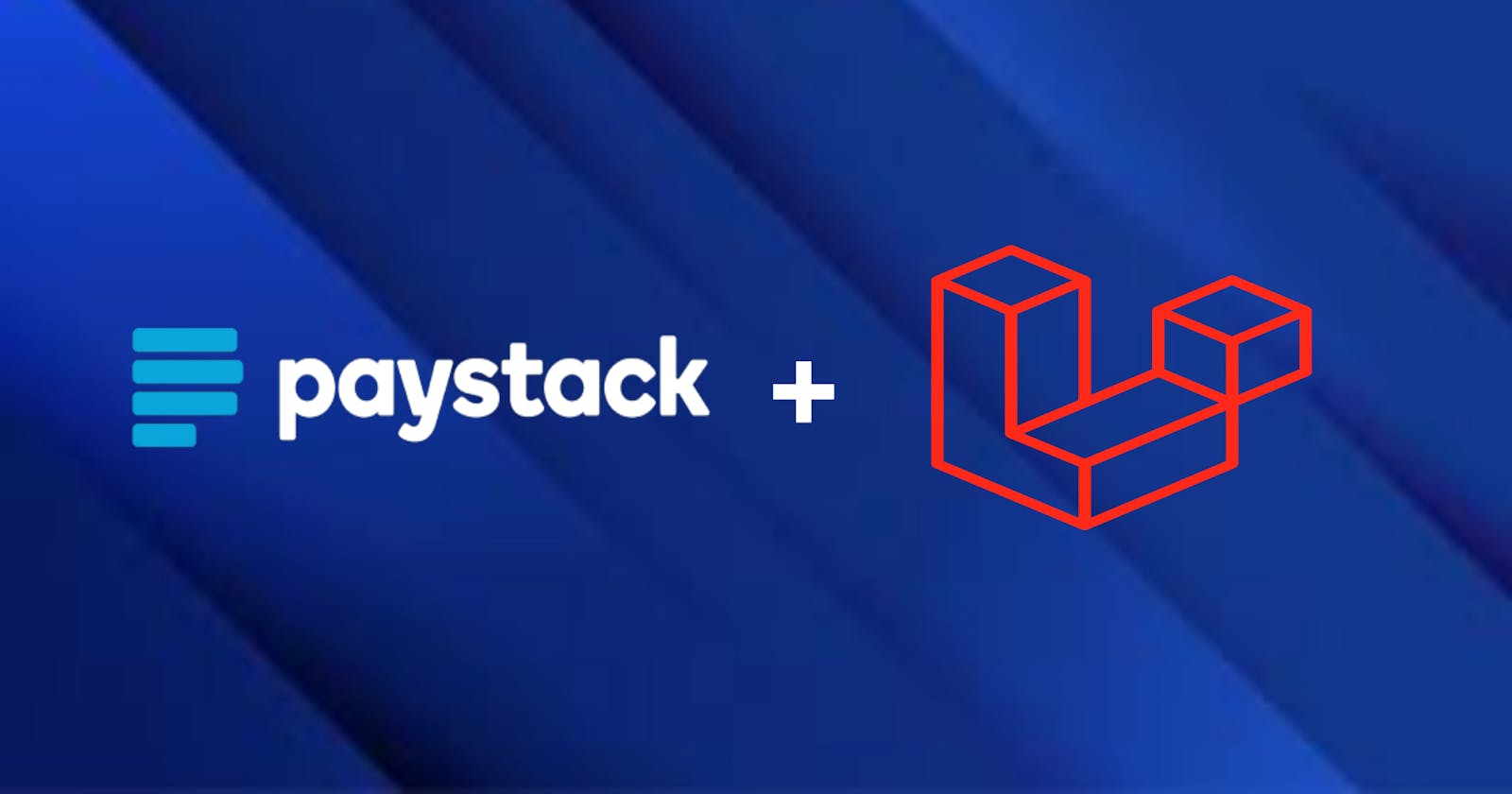 How I used Paystack with Laravel
