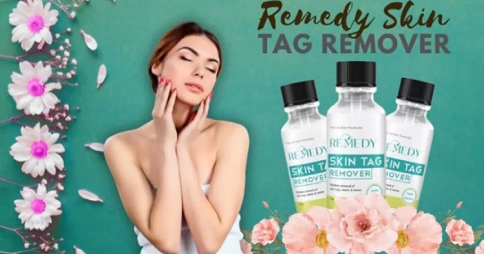 [#Exposed] Remedy Skin Tag Remover US Side Effects United States Price Buy Read Experts Reviews!