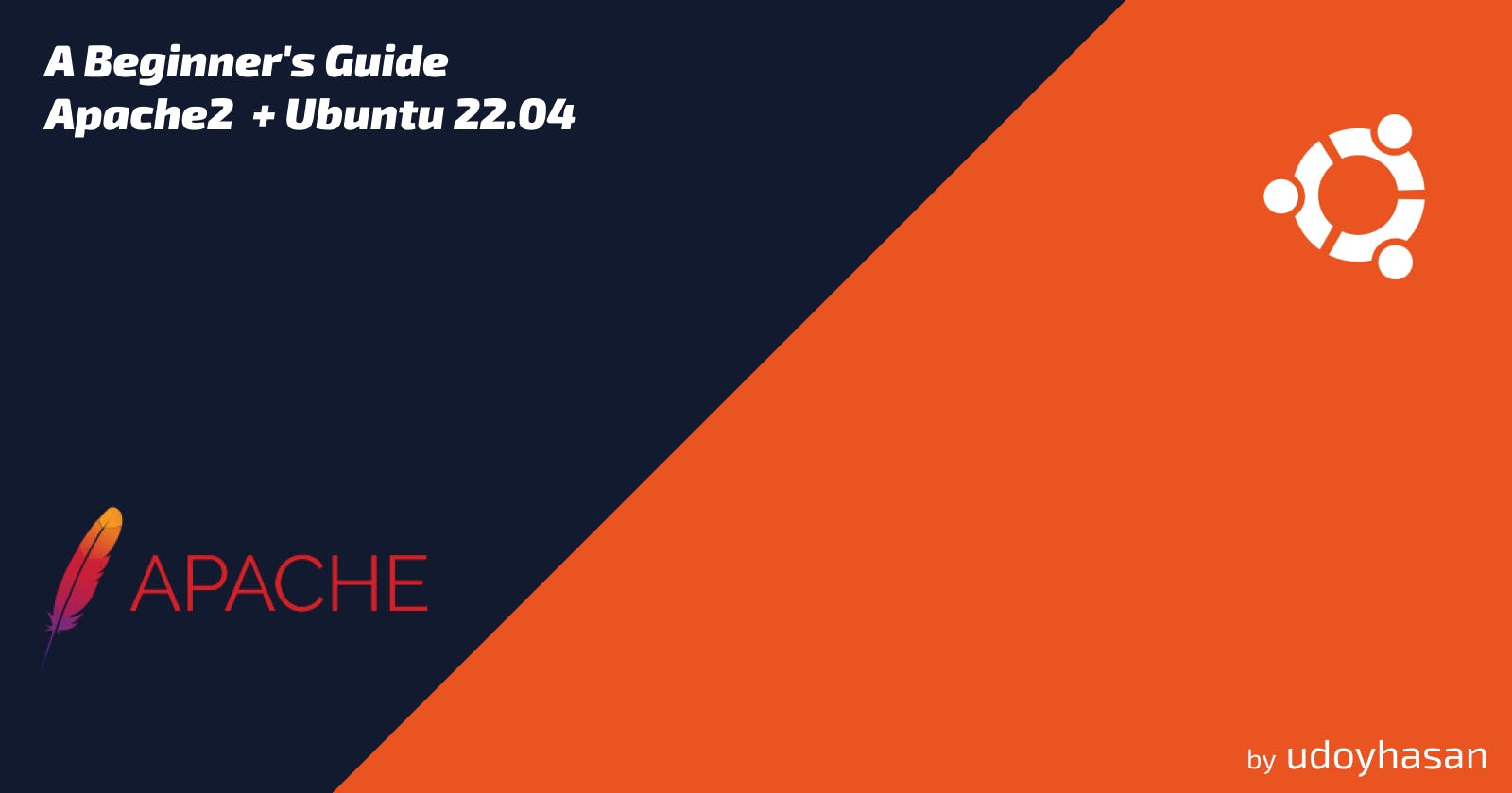 A Beginner's Guide to Install and Configure Apache 2 Web Server on Ubuntu 22.04