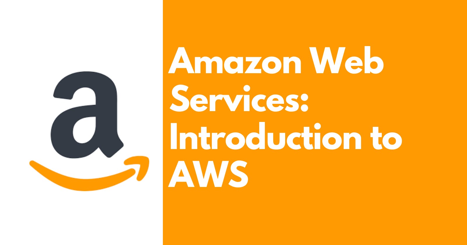 Introduction to AWS: What is it and How Does It Work?