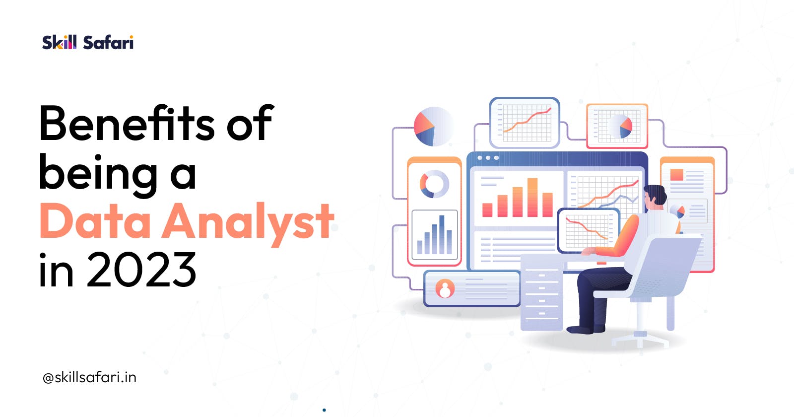 Benefits of being a Data Analyst in 2023