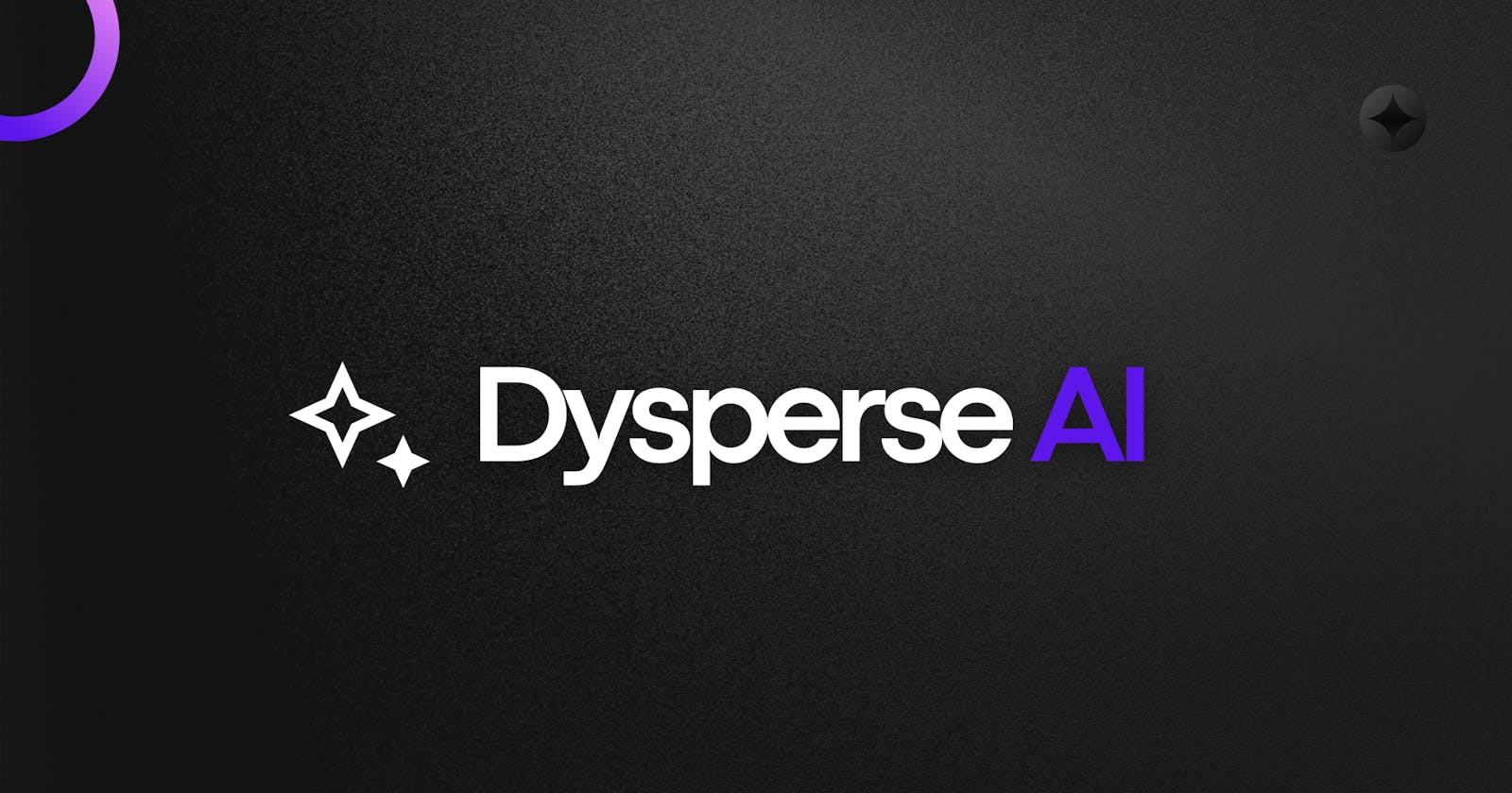 Introducing Dysperse AI