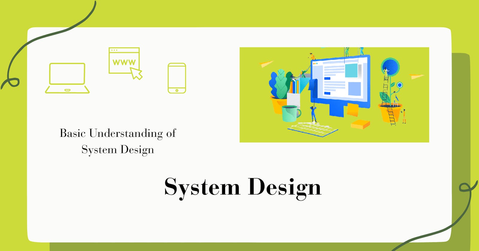 01 - System Design - Basic Understanding