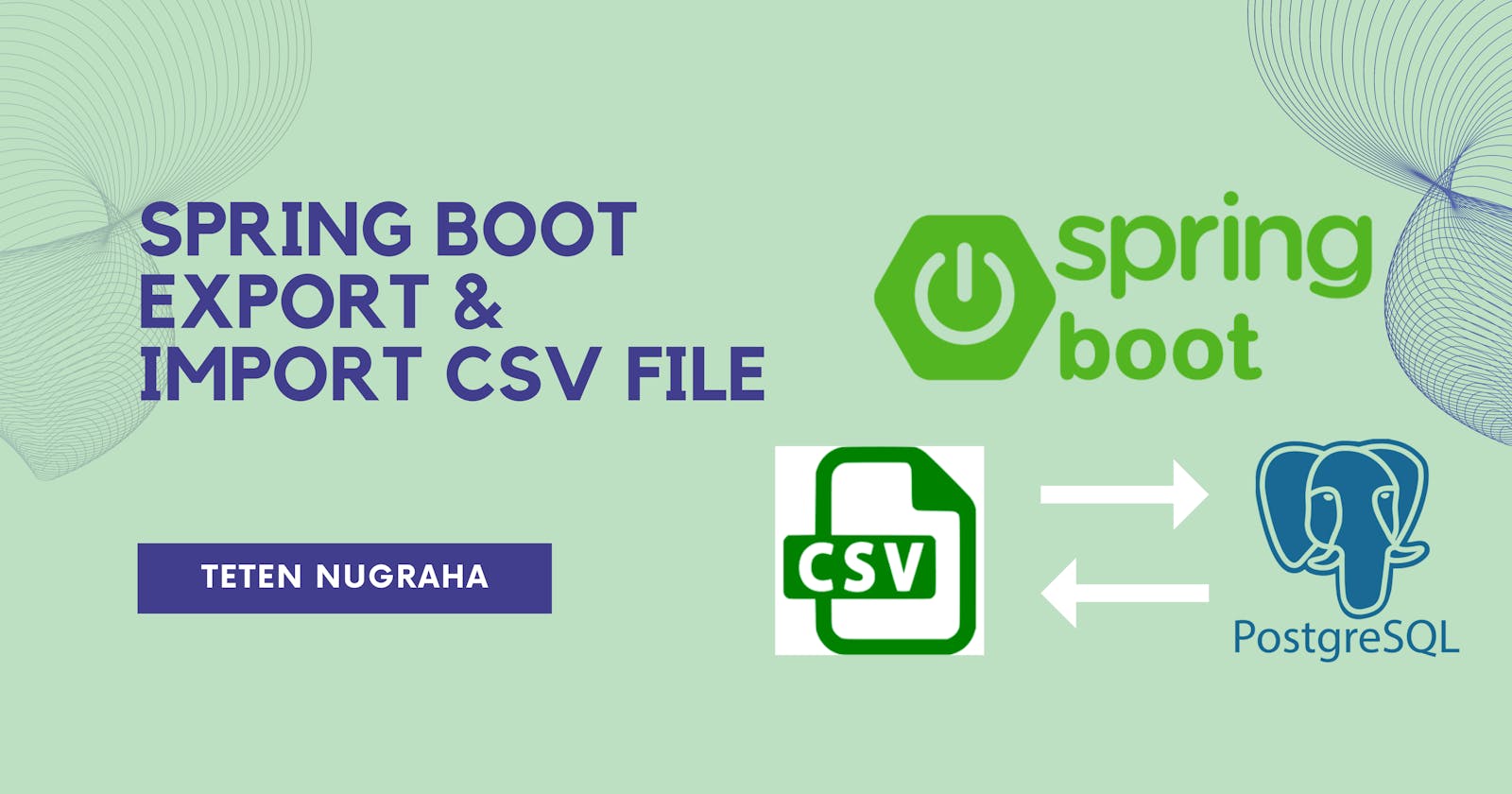 Export & Import CSV File dengan Spring Boot