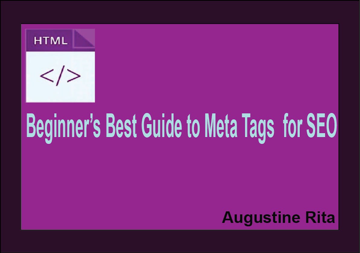 Beginner's Best Guide to Meta Tags for SEO.