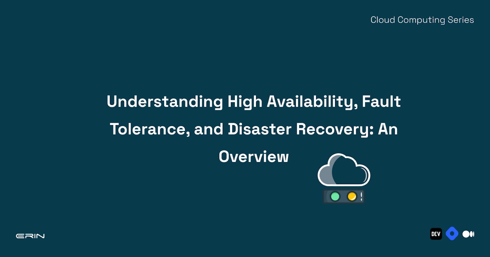 Understanding High Availability, Fault Tolerance, and Disaster Recovery in AWS: An Overview