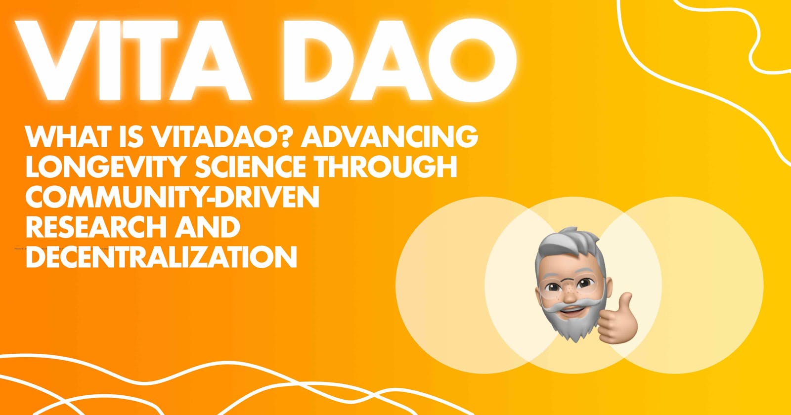 What is VitaDAO? Advancing longevity science through community-driven research and decentralization