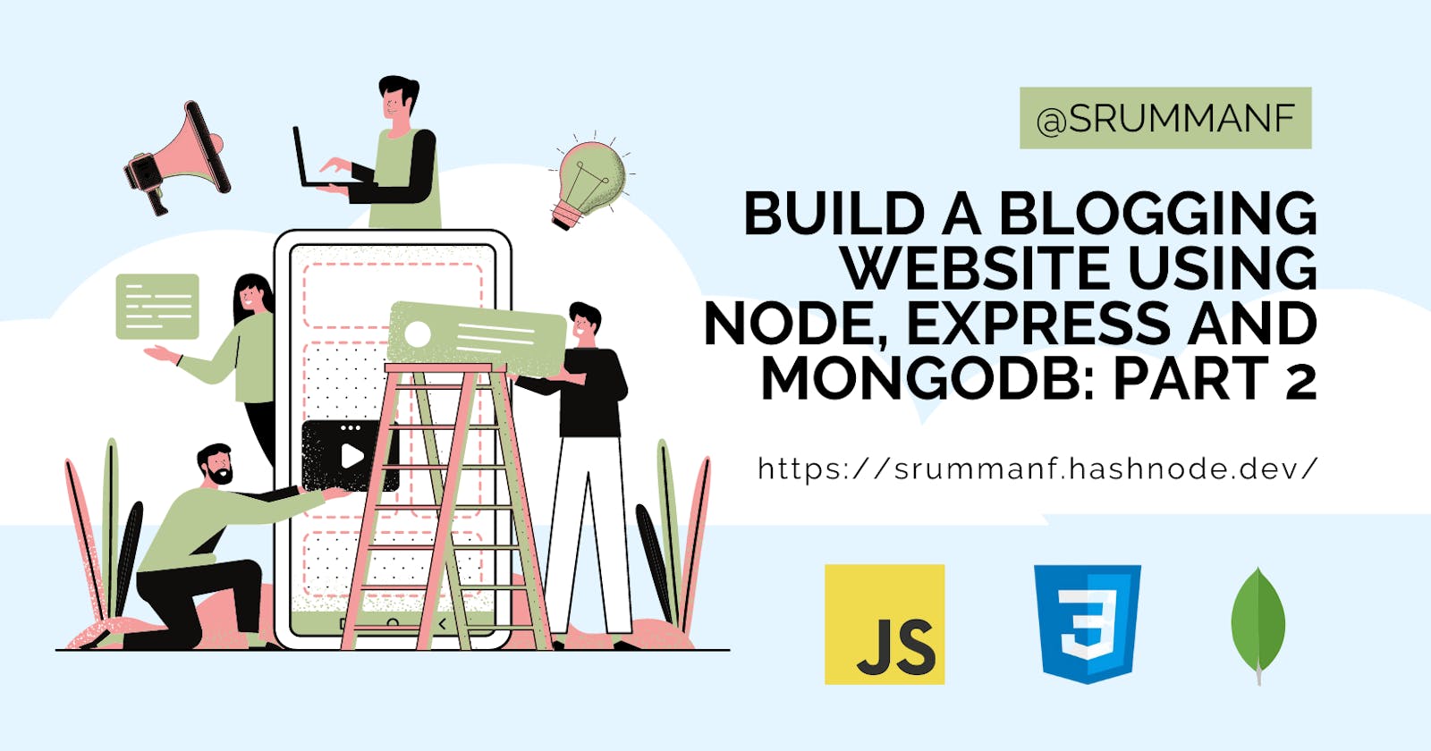 Build a Blogging website using Node, Express and MongoDB: Part 2
