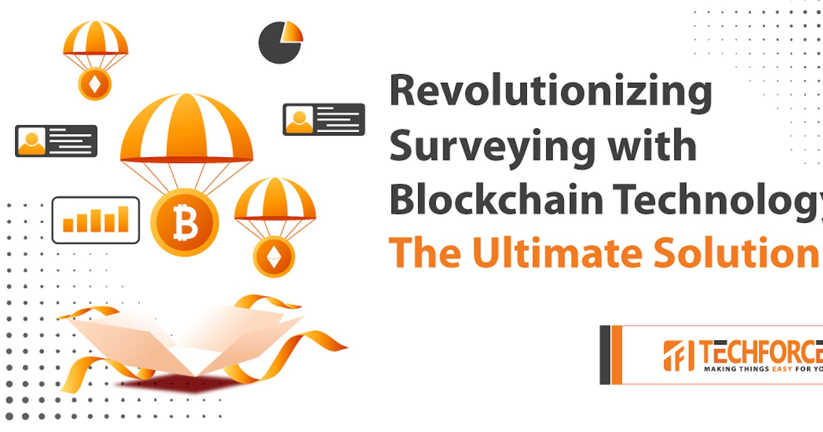 Surveying with Blockchain Technology: The Ultimate Solution
