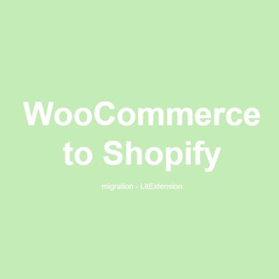 WooCommerce to Shopify LitExtension