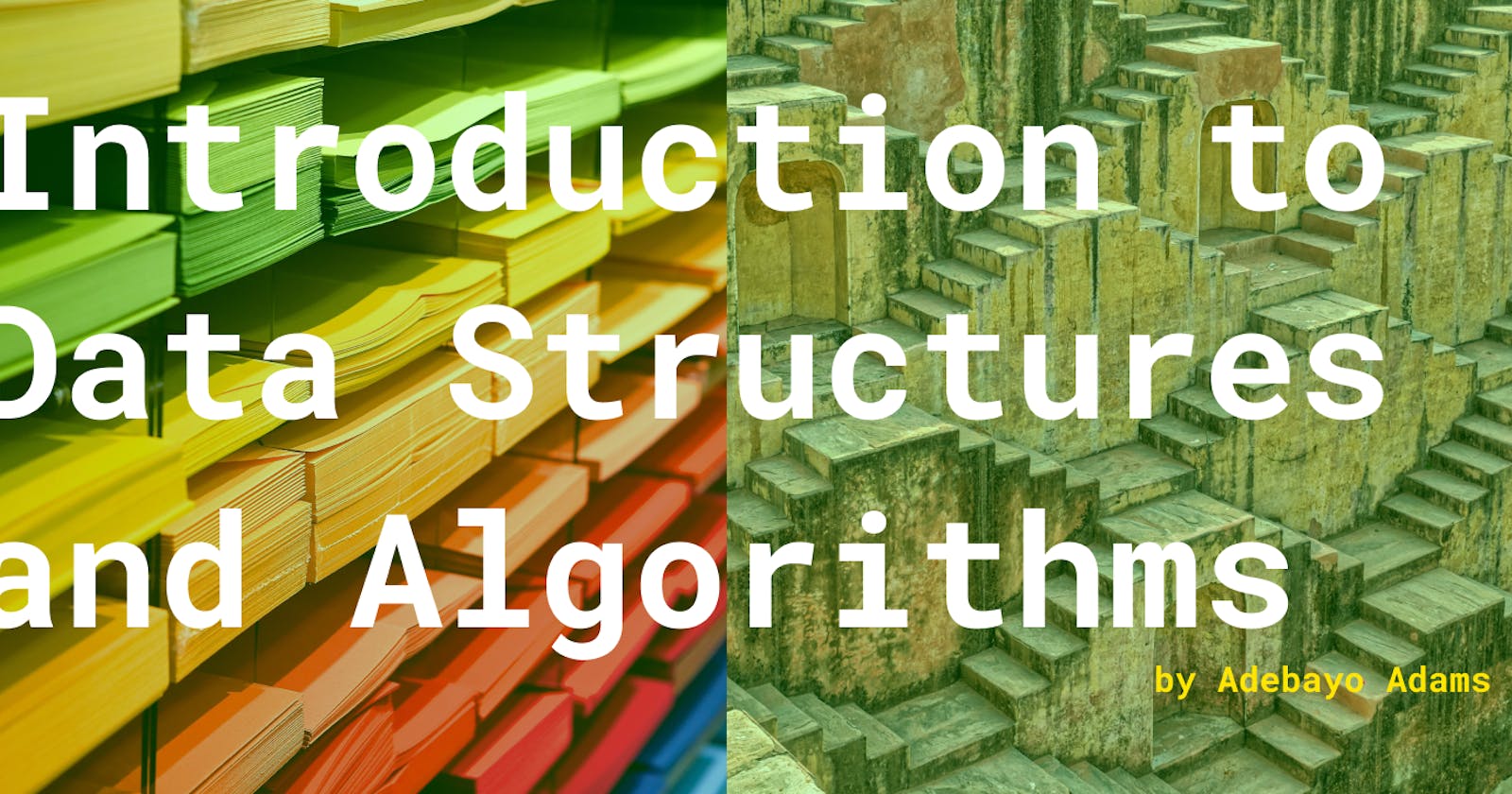 Introduction to Data Structures and Algorithms